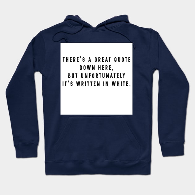 deep funny quote Hoodie by Le Ma9